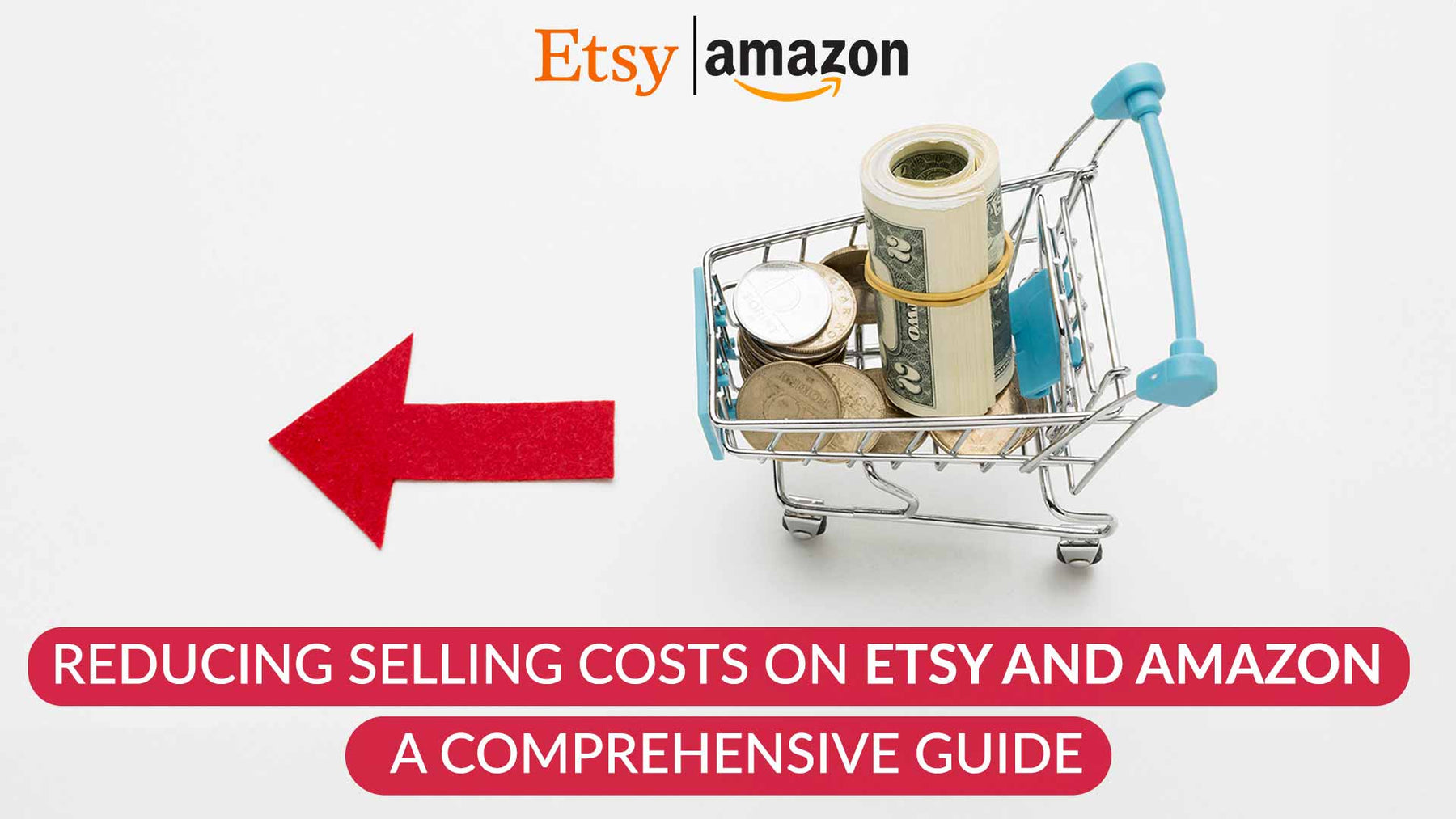 Reducing Selling Costs on Amazon and Etsy: A Comprehensive Guide