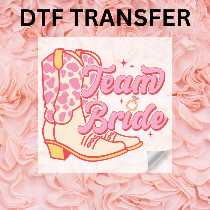 Team Bride Cowboy boots bridal shower DTF Transfer