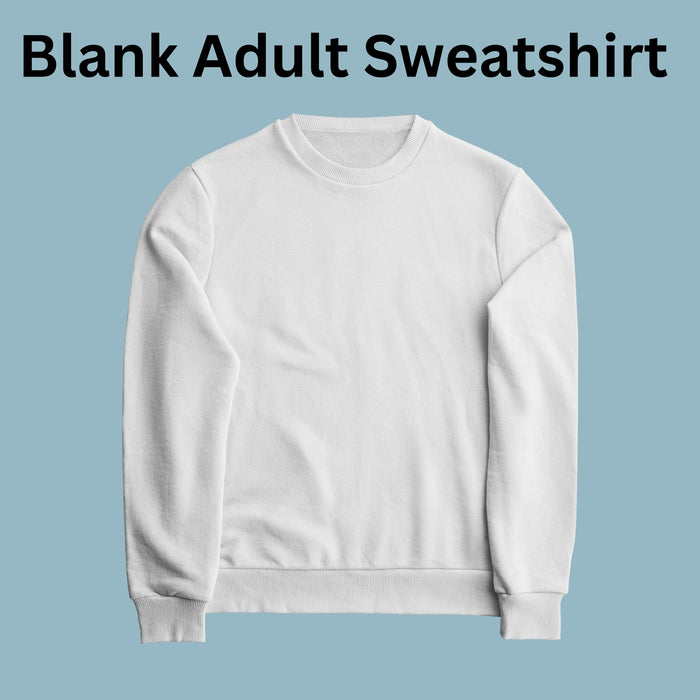 Blank Adult Sweatshirt