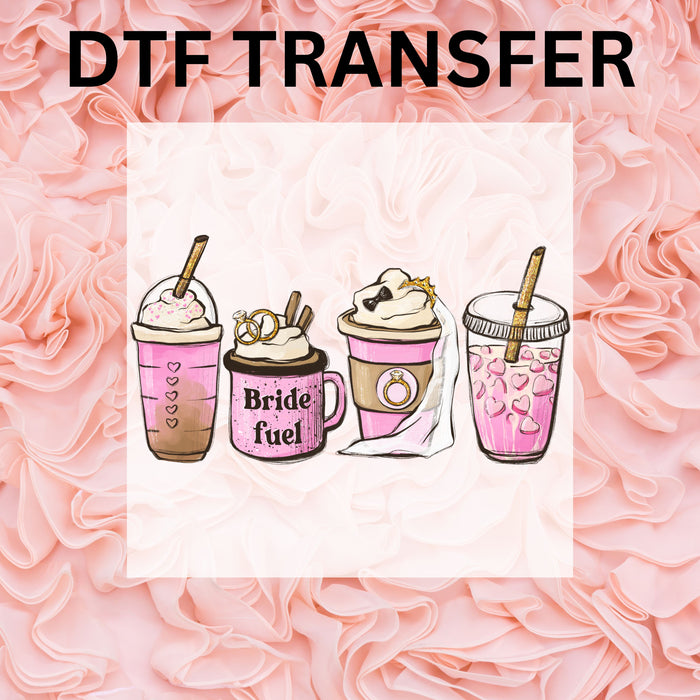 Bride fuel coffee bridal shower DTF Transfer