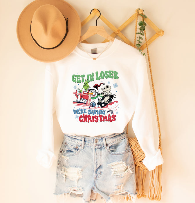 Get In Loser we're saving Christmas Grinch Sweatshirt