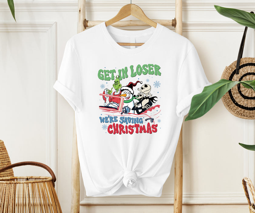 Get In Loser we're saving Christmas Grinch shirt