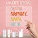 Disney Mother's Day Mama Mom Bruh UV DTF decal, a playful tribute to the love of mothers everywhere.